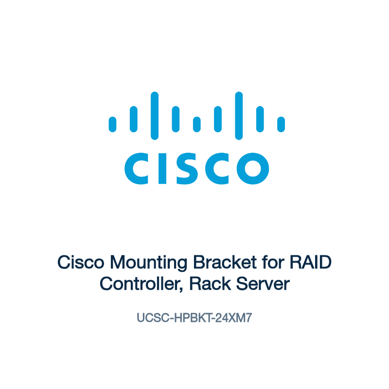 UCSC-HPBKT-24XM7: Cisco Mounting Bracket for RAID Controller, Rack Server