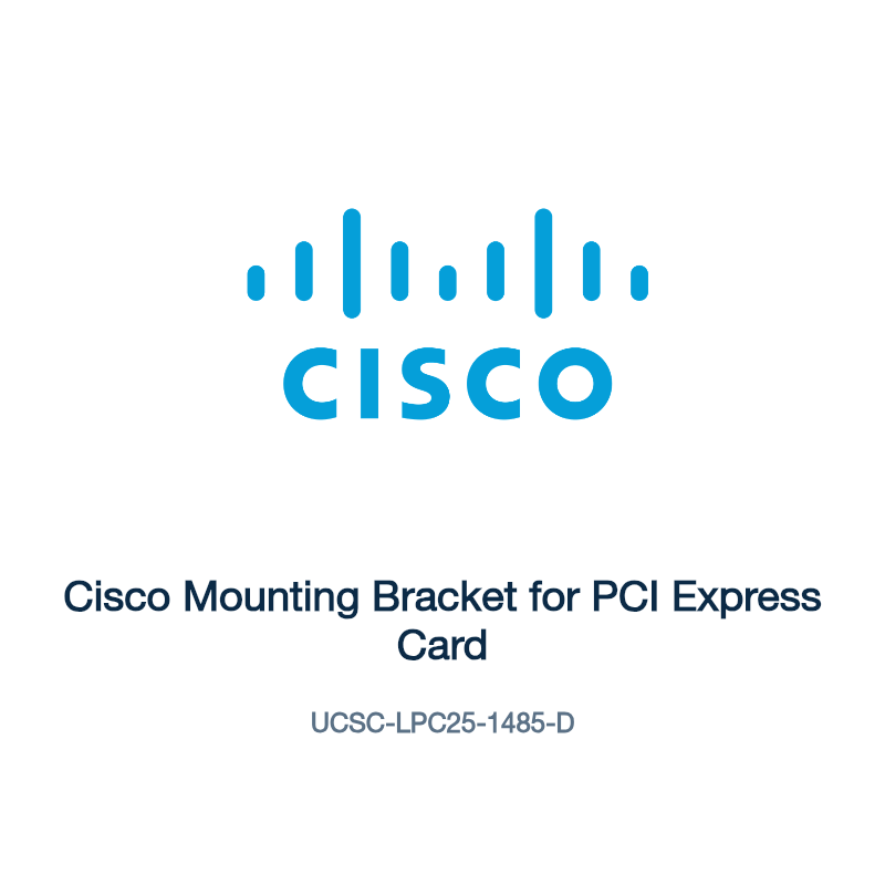 UCSC-LPC25-1485-D: Cisco Mounting Bracket for PCI Express Card