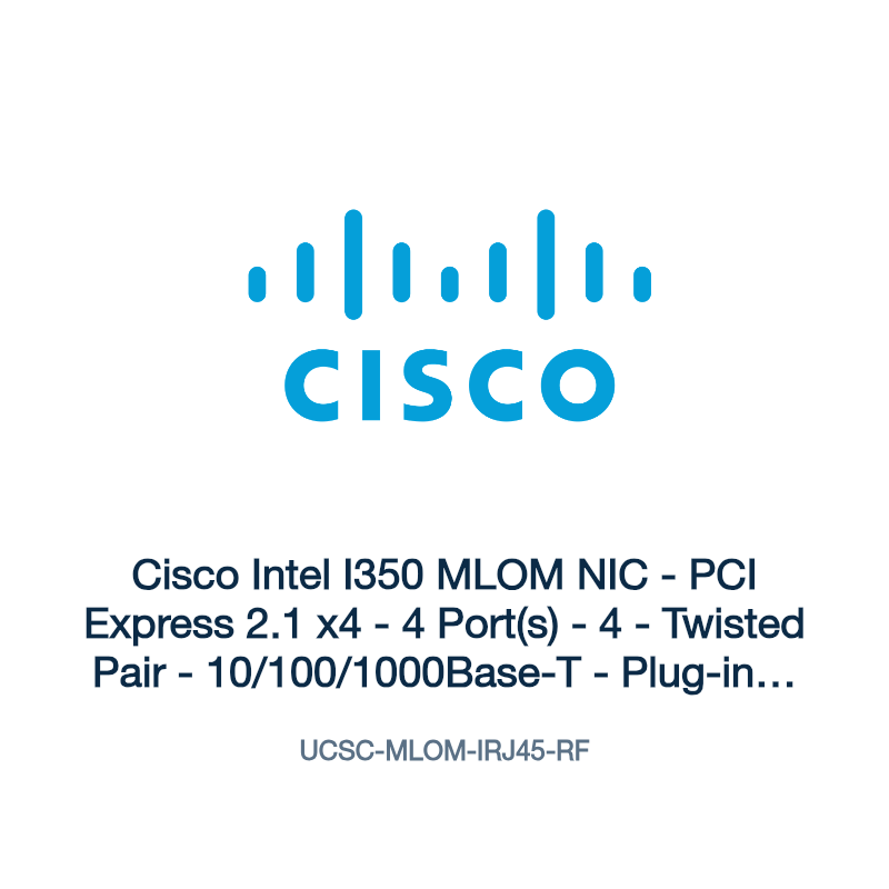 UCSC-MLOM-IRJ45-RF: Cisco Intel I350 MLOM NIC