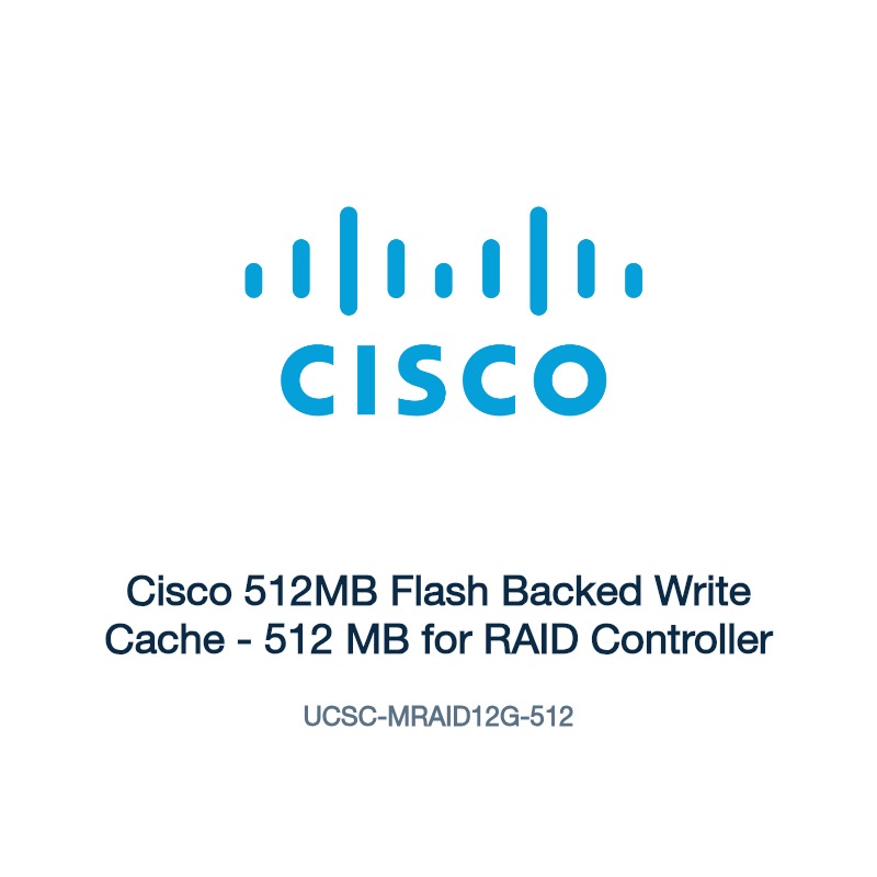 UCSC-MRAID12G-512: Cisco 512MB Flash Backed Write Cache