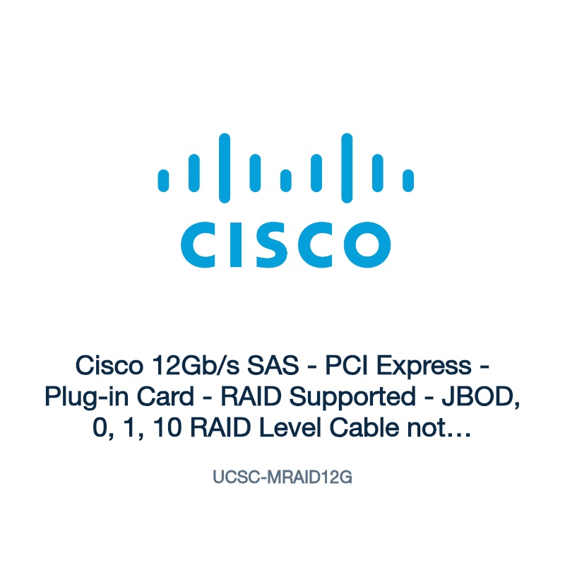 UCSC-MRAID12G: Cisco 12Gb/s SAS
