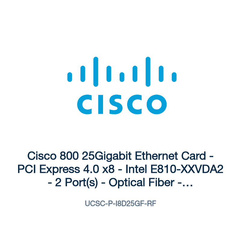 UCSC-P-I8D25GF-RF: Cisco 800 25Gigabit Ethernet Card