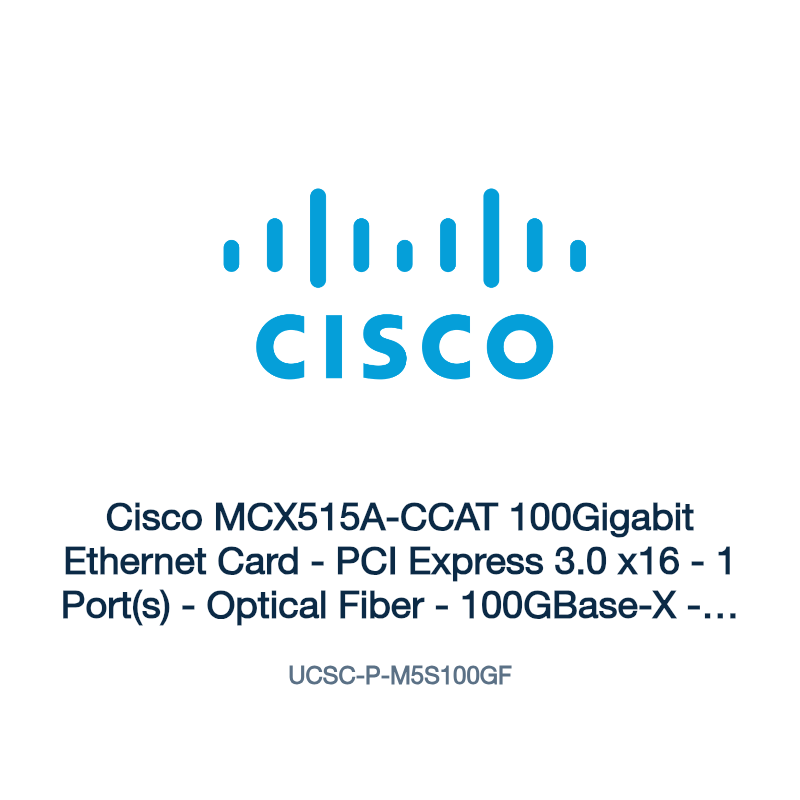 UCSC-P-M5S100GF: Cisco MCX515A-CCAT 100Gigabit Ethernet Card