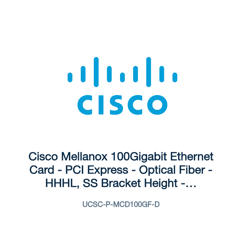 UCSC-P-MCD100GF-D: Cisco Mellanox 100Gigabit Ethernet Card