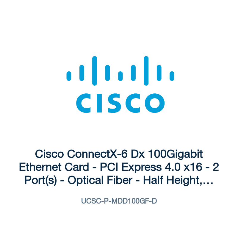 UCSC-P-MDD100GF-D: Cisco ConnectX-6 Dx 100Gigabit Ethernet Card