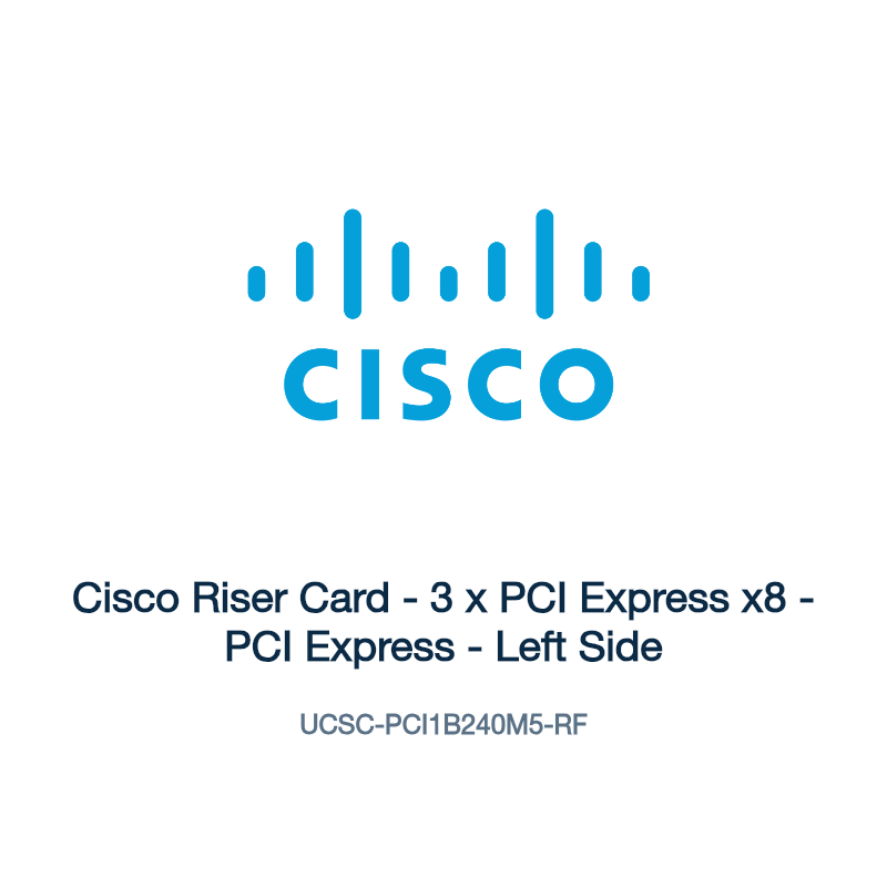 UCSC-PCI1B240M5-RF: Cisco Riser Card