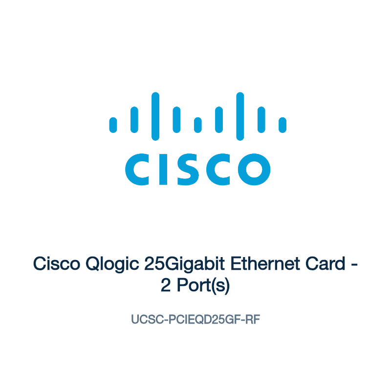 UCSC-PCIEQD25GF-RF: Cisco Qlogic 25Gigabit Ethernet Card
