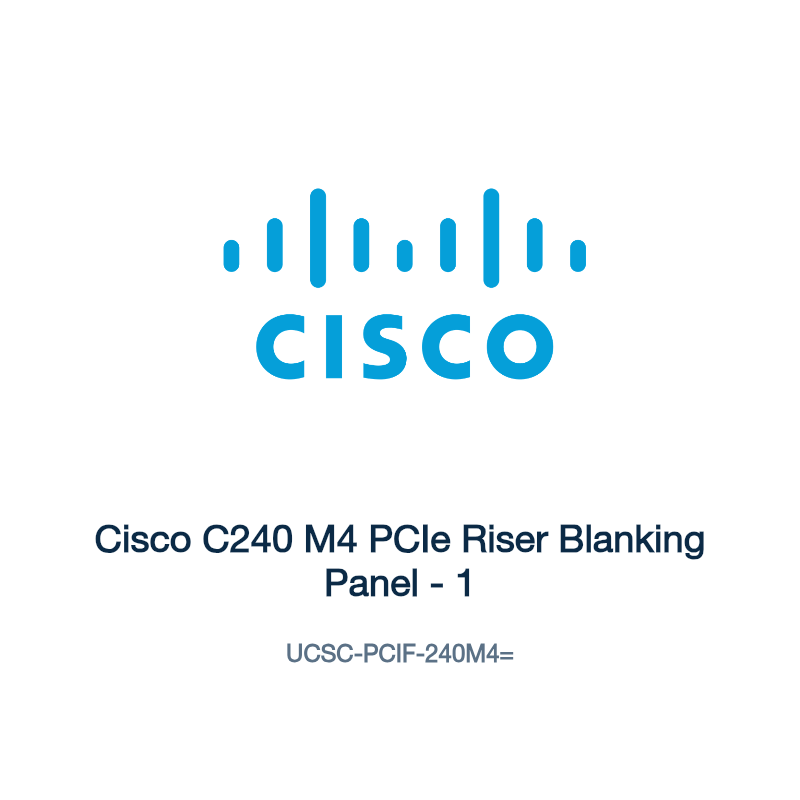UCSC-PCIF-240M4=: Cisco C240 M4 PCIe Riser Blanking Panel