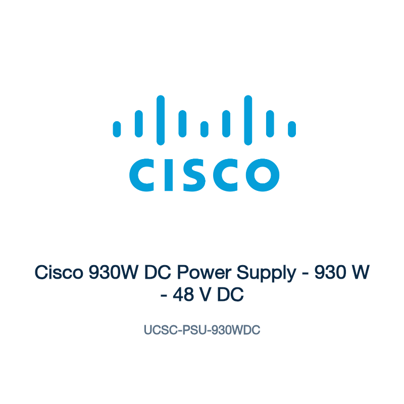 UCSC-PSU-930WDC: Cisco 930W DC Power Supply