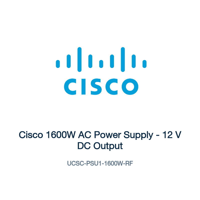 UCSC-PSU1-1600W-RF: Cisco 1600W AC Power Supply
