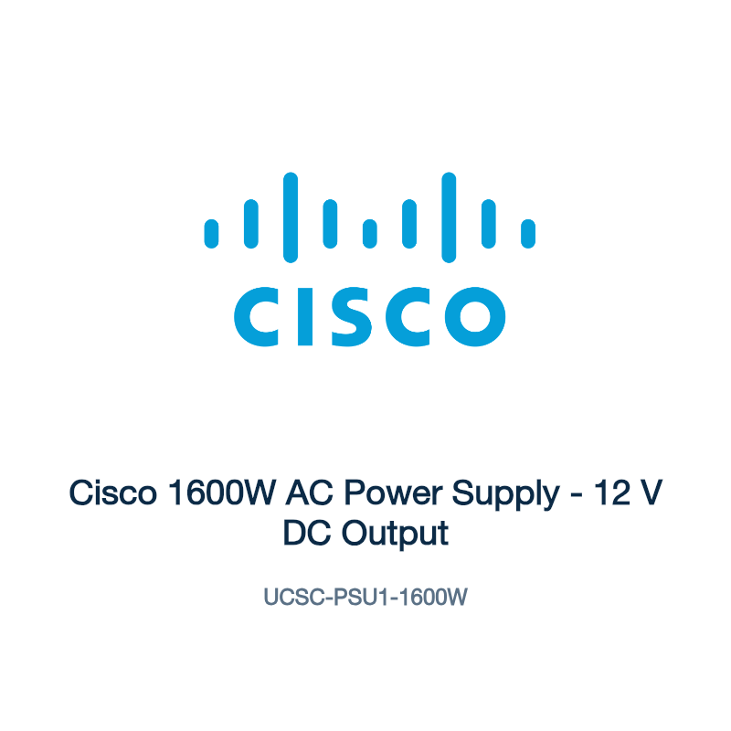 UCSC-PSU1-1600W: Cisco 1600W AC Power Supply