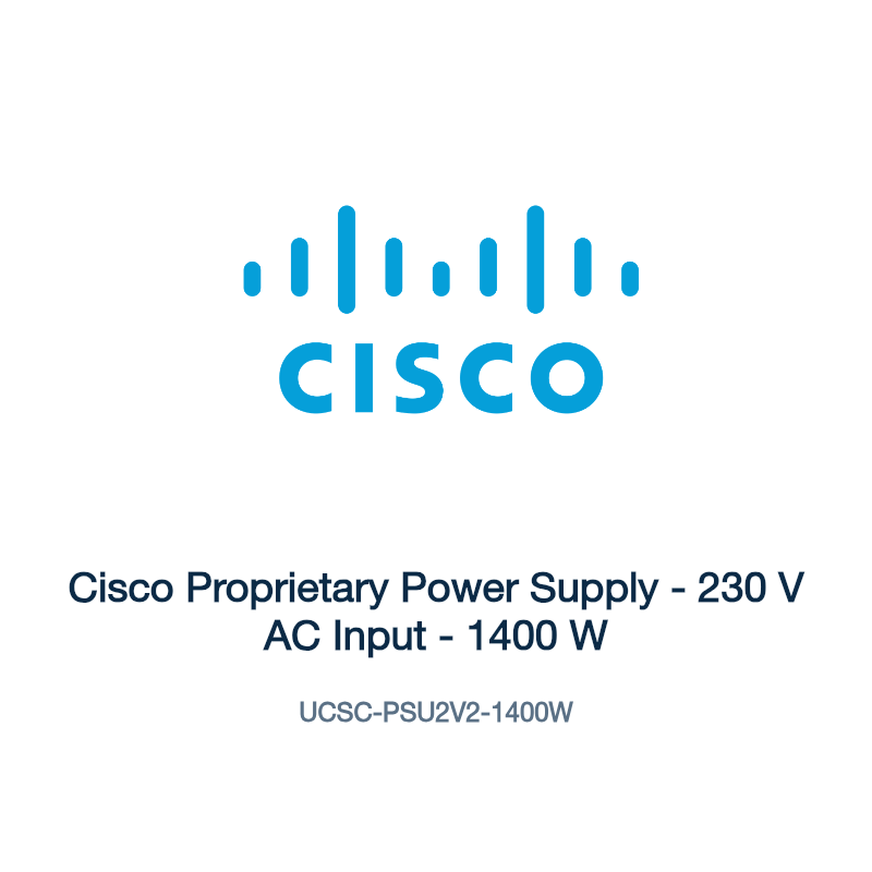UCSC-PSU2V2-1400W: Cisco Proprietary Power Supply