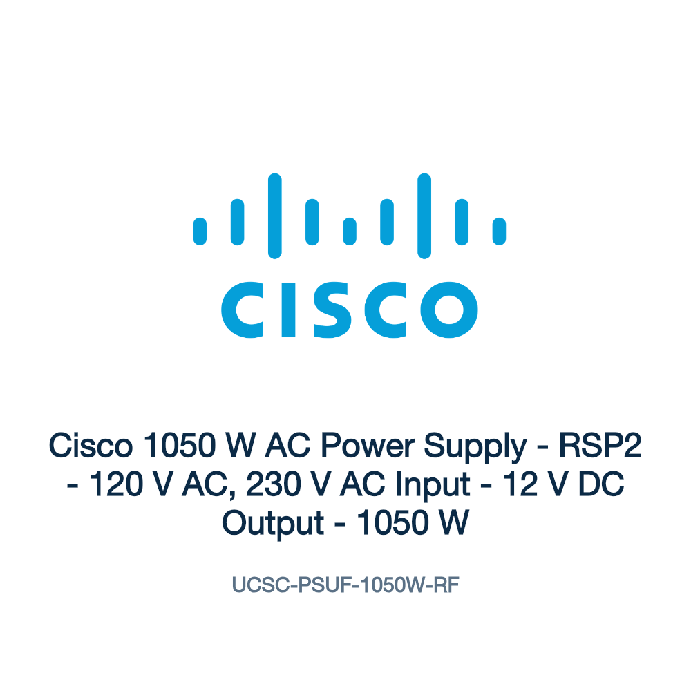 UCSC-PSUF-1050W-RF: Cisco 1050 W AC Power Supply