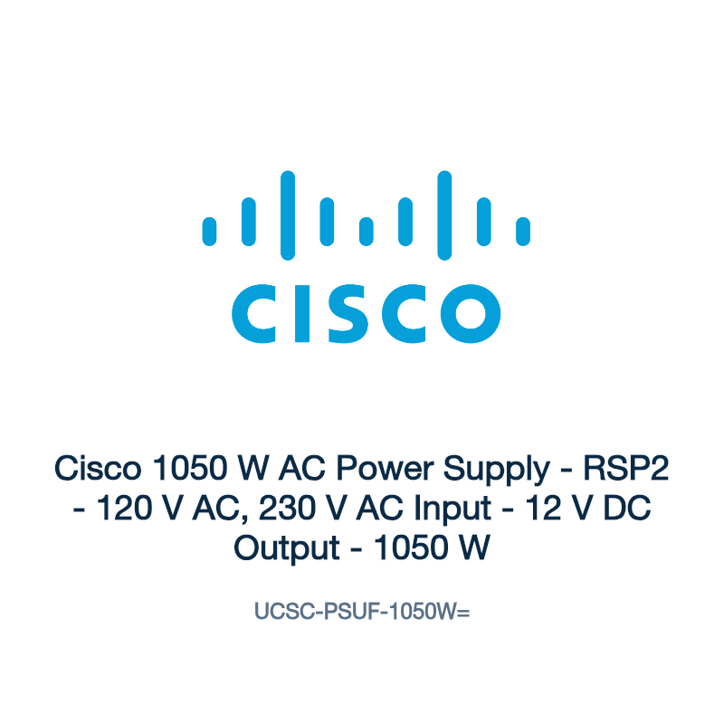 UCSC-PSUF-1050W=: Cisco 1050 W AC Power Supply