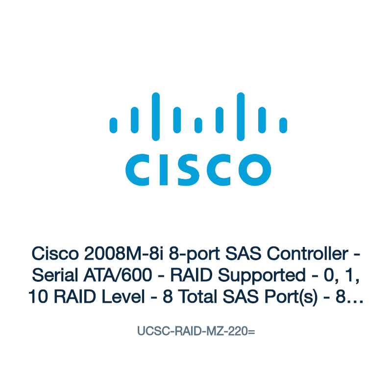 UCSC-RAID-MZ-220=: Cisco 2008M-8i 8-port SAS Controller