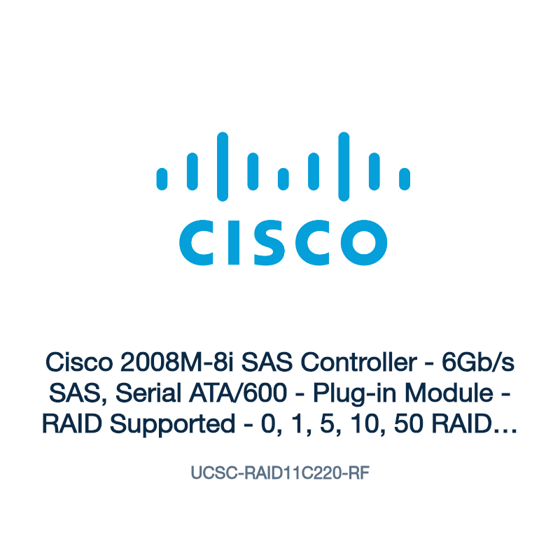 UCSC-RAID11C220-RF: Cisco 2008M-8i SAS Controller