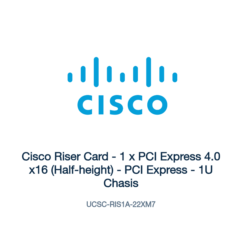 UCSC-RIS1A-22XM7: Cisco Riser Card
