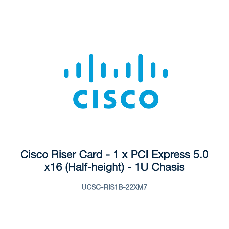 UCSC-RIS1B-22XM7: Cisco Riser Card