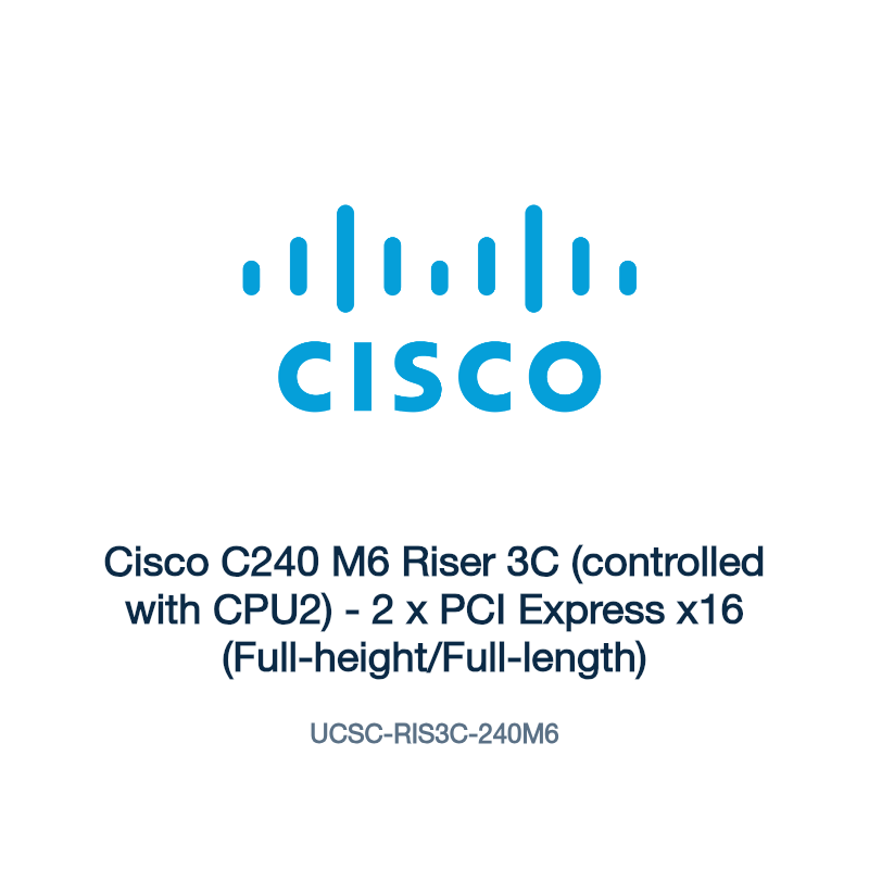 UCSC-RIS3C-240M6: Cisco C240 M6 Riser 3C (controlled with CPU2)