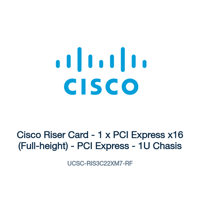 UCSC-RIS3C22XM7-RF: Cisco Riser Card