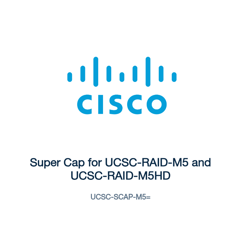 UCSC-SCAP-M5=: Super Cap for UCSC-RAID-M5 and UCSC-RAID-M5HD