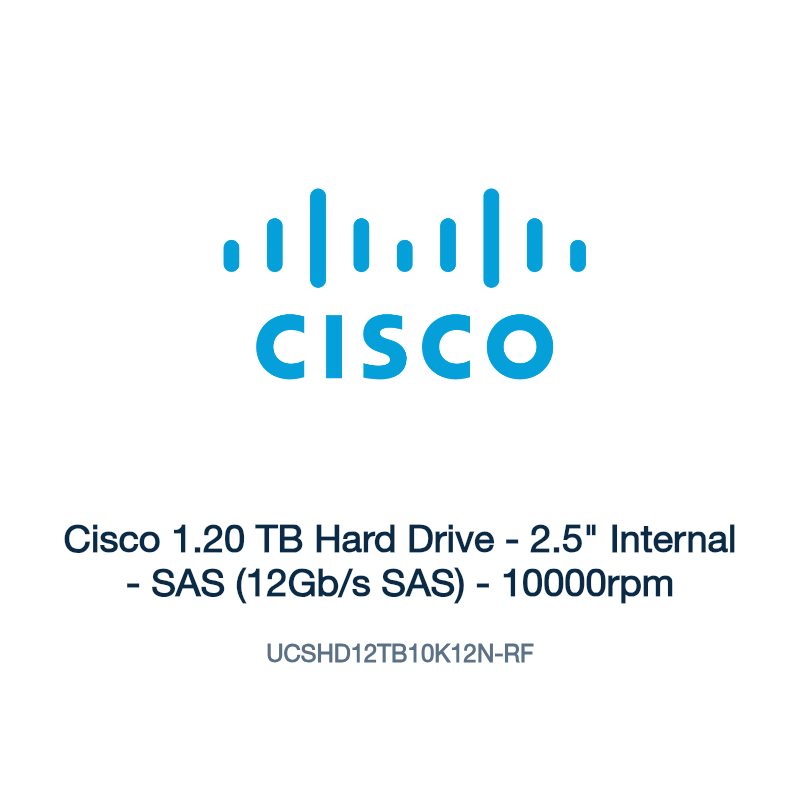 UCSHD12TB10K12N-RF: Cisco 1.20 TB Hard Drive