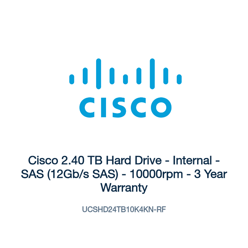 UCSHD24TB10K4KN-RF: Cisco 2.40 TB Hard Drive