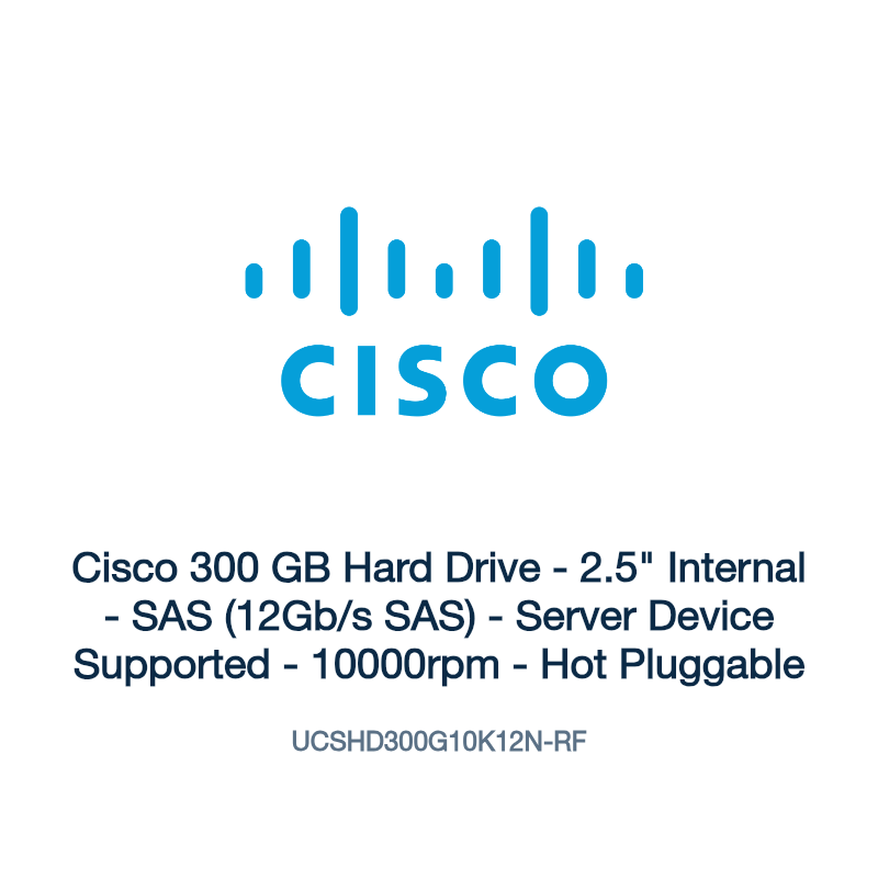 UCSHD300G10K12N-RF: Cisco 300 GB Hard Drive
