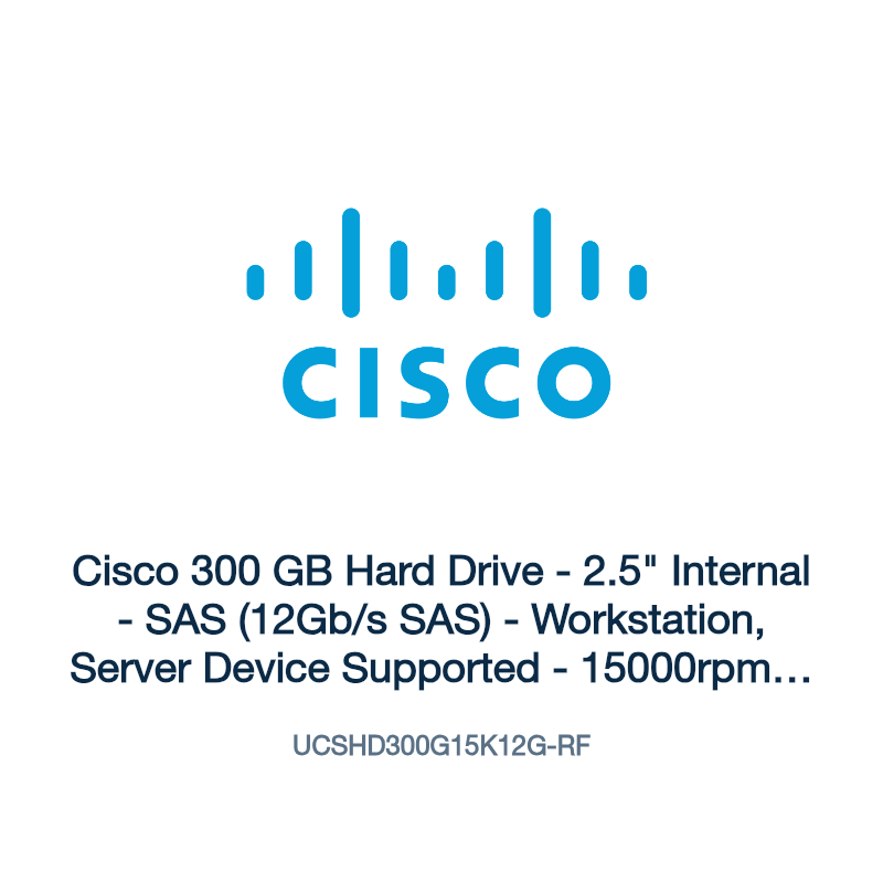UCSHD300G15K12G-RF: Cisco 300 GB Hard Drive