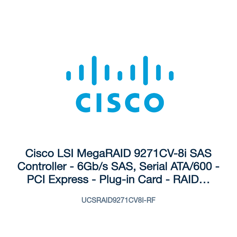 UCSRAID9271CV8I-RF: Cisco LSI MegaRAID 9271CV-8i SAS Controller