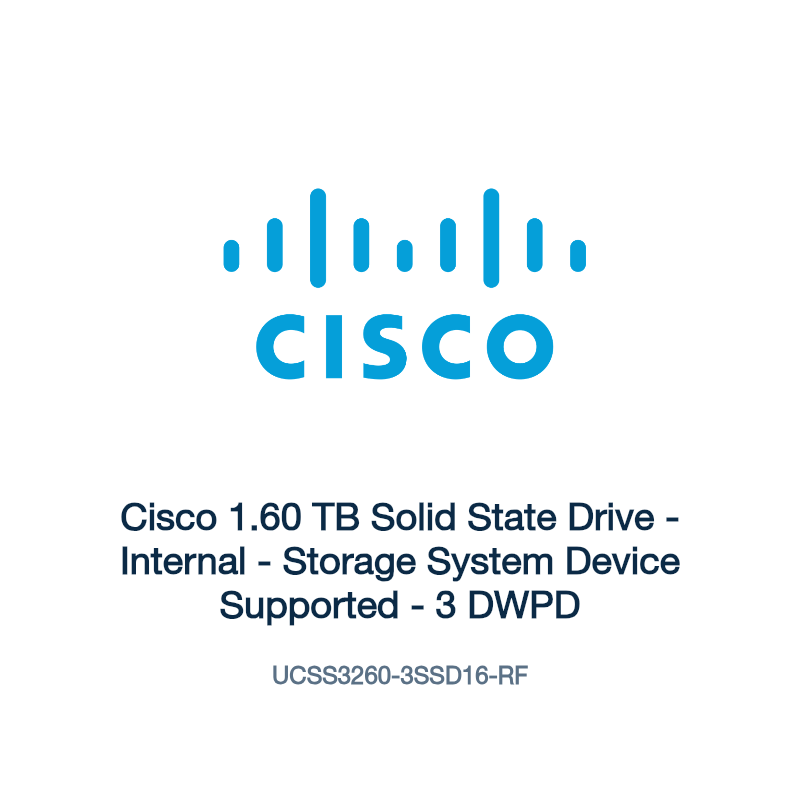 UCSS3260-3SSD16-RF: Cisco 1.60 TB Solid State Drive