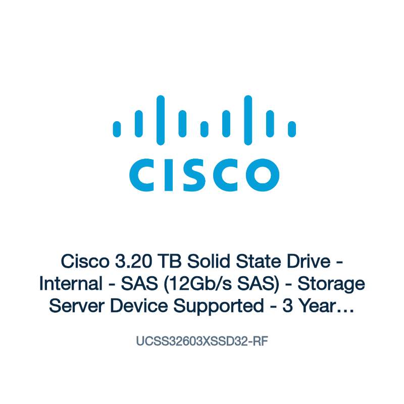 UCSS32603XSSD32-RF: Cisco 3.20 TB Solid State Drive