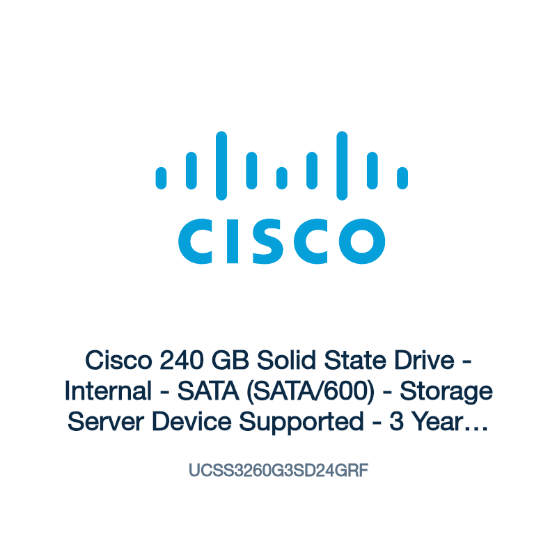 UCSS3260G3SD24GRF: Cisco 240 GB Solid State Drive