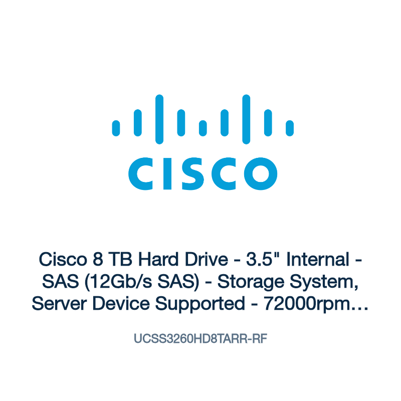 UCSS3260HD8TARR-RF: Cisco 8 TB Hard Drive