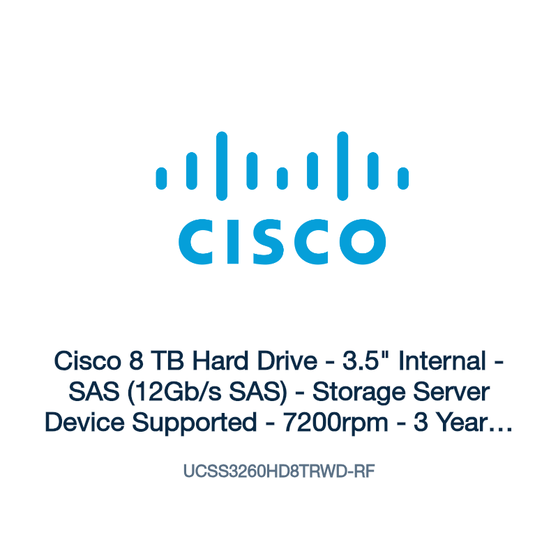 UCSS3260HD8TRWD-RF: Cisco 8 TB Hard Drive