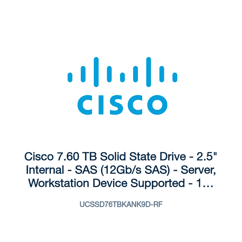 UCSSD76TBKANK9D-RF: Cisco 7.60 TB Solid State Drive