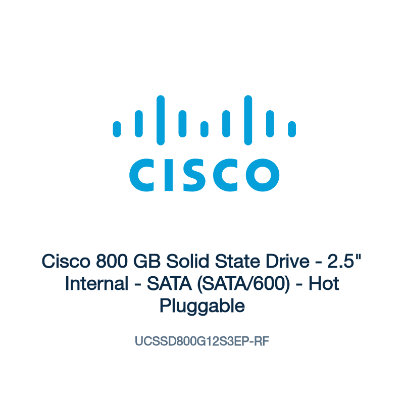 UCSSD800G12S3EP-RF: Cisco 800 GB Solid State Drive