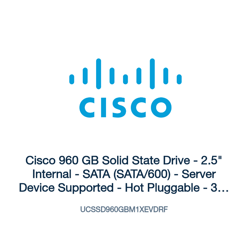 UCSSD960GBM1XEVDRF: Cisco 960 GB Solid State Drive