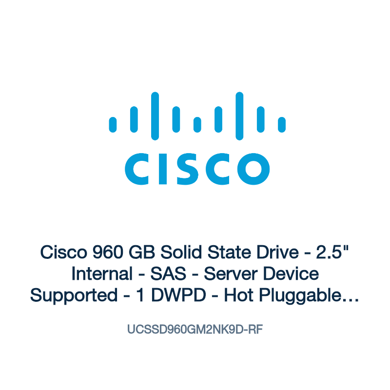 UCSSD960GM2NK9D-RF: Cisco 960 GB Solid State Drive