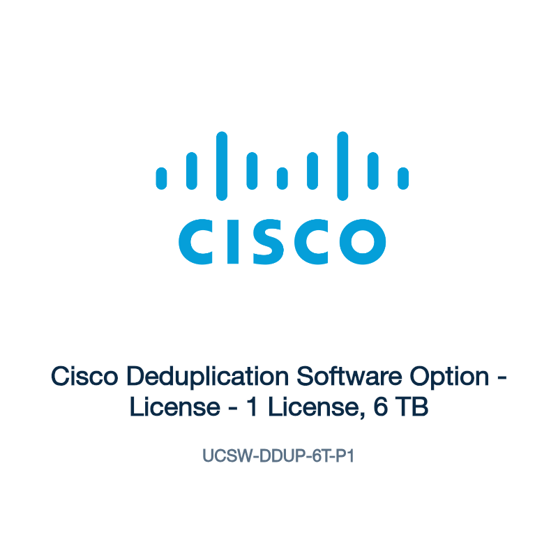 UCSW-DDUP-6T-P1: Cisco Deduplication Software Option