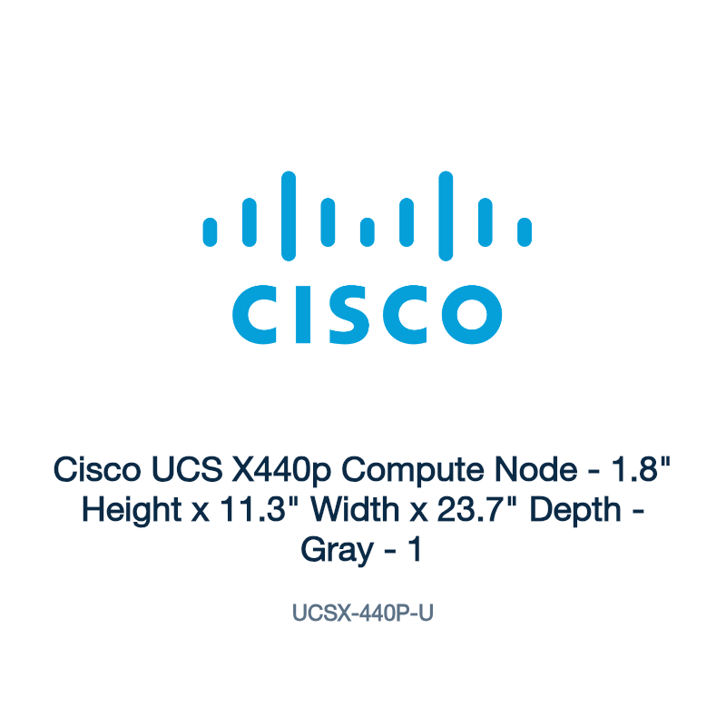 UCSX-440P-U: Cisco UCS X440p Compute Node