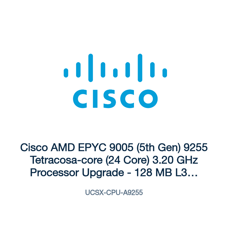 UCSX-CPU-A9255: Cisco AMD EPYC 9005 (5th Gen) 9255 Tetracosa-core (24 Core) 3.20 GHz