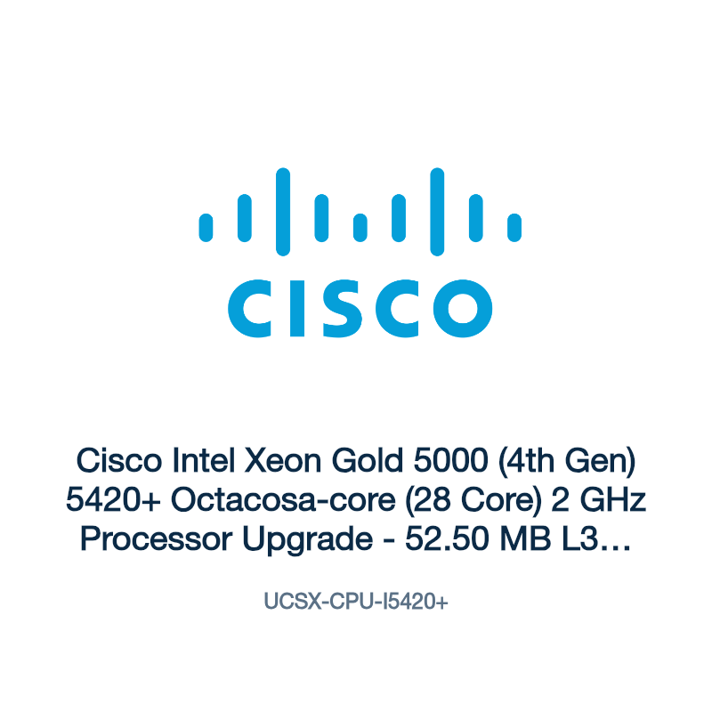 UCSX-CPU-I5420+: Cisco Intel Xeon Gold 5000 (4th Gen) 5420+ Octacosa-core (28 Core) 2