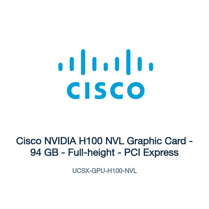 UCSX-GPU-H100-NVL: Cisco NVIDIA H100 NVL Graphic Card