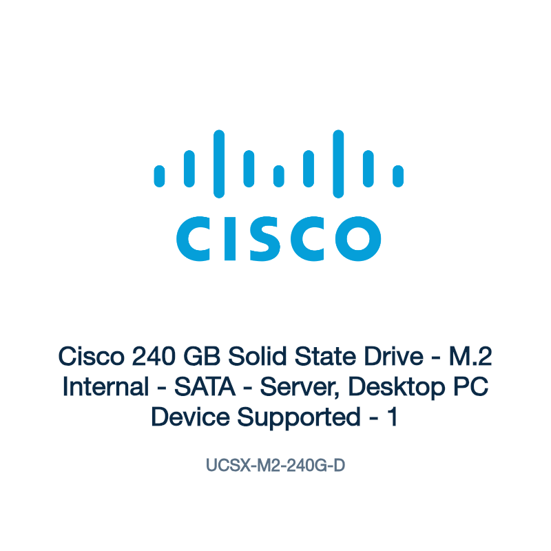 UCSX-M2-240G-D: Cisco 240 GB Solid State Drive