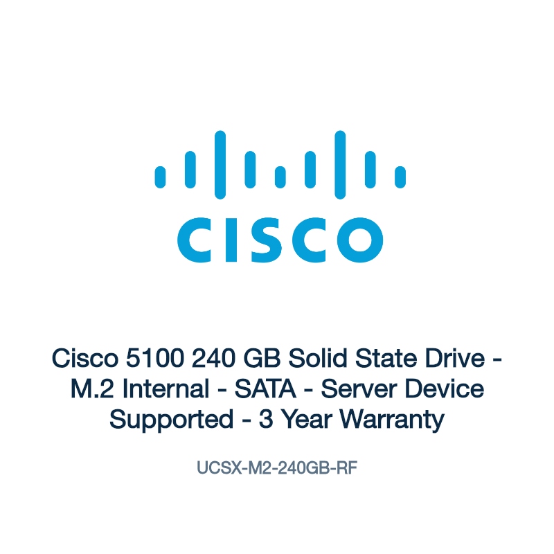 UCSX-M2-240GB-RF: Cisco 5100 240 GB Solid State Drive