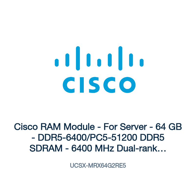 UCSX-MRX64G2RE5: Cisco RAM Module