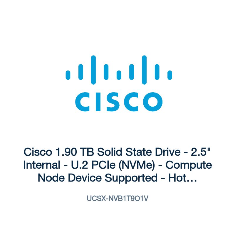 UCSX-NVB1T9O1V: Cisco 1.90 TB Solid State Drive