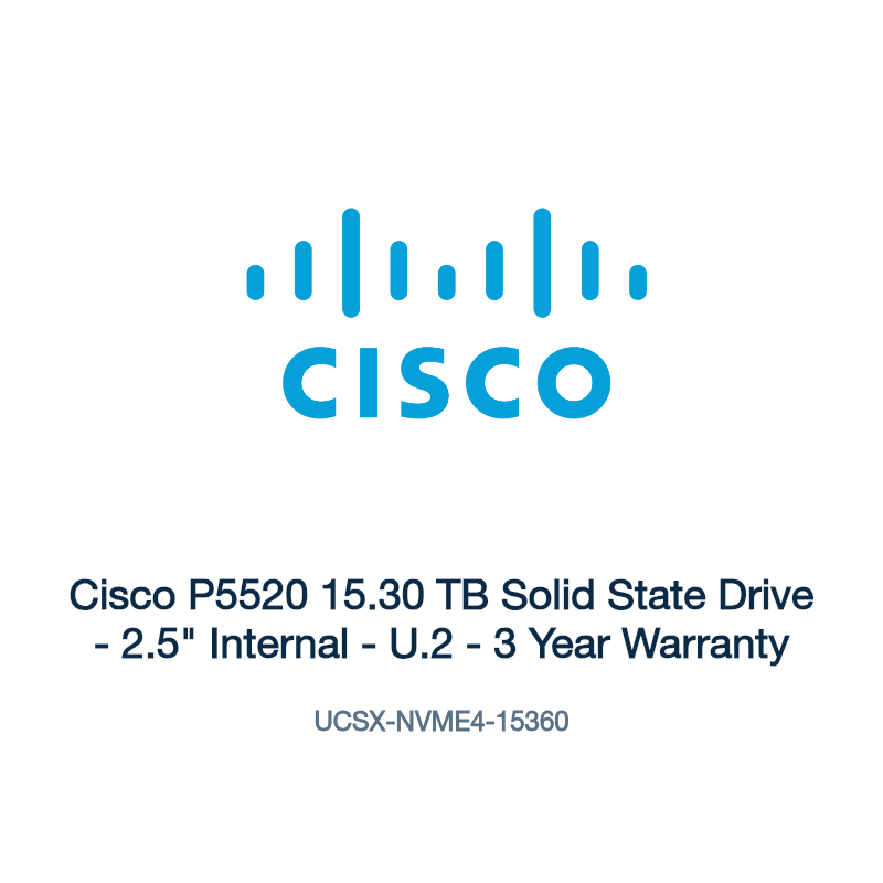 UCSX-NVME4-15360: Cisco P5520 15.30 TB Solid State Drive