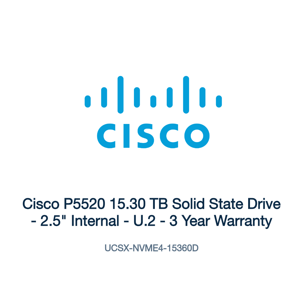 UCSX-NVME4-15360D: Cisco P5520 15.30 TB Solid State Drive